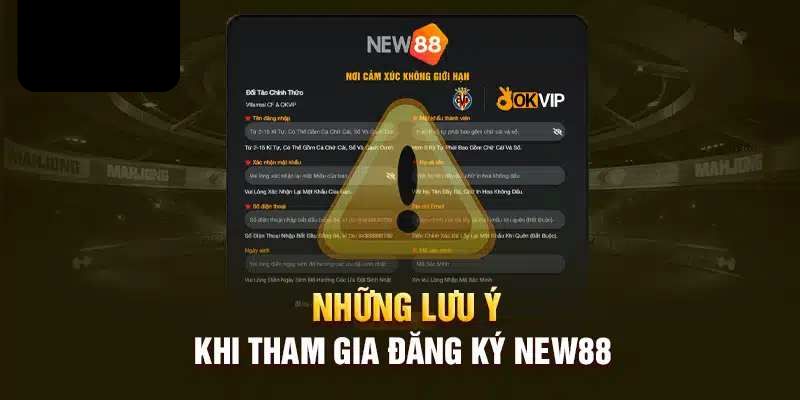 Lưu ý đăng ký new88