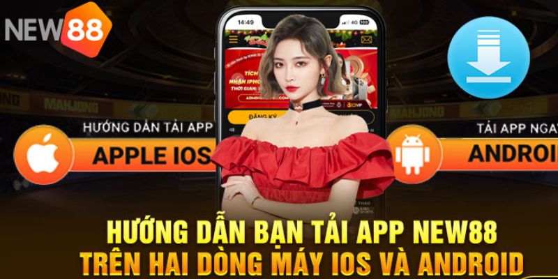 Tải app new88 thiết bị tương thích